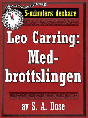 cover image of 5-minuters deckare. Leo Carring: Medbrottslingen. Detektivhistoria